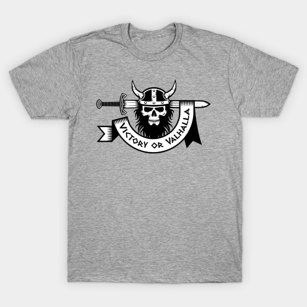 Victory or Valhalla Viking T-Shirt by JayJayJackson